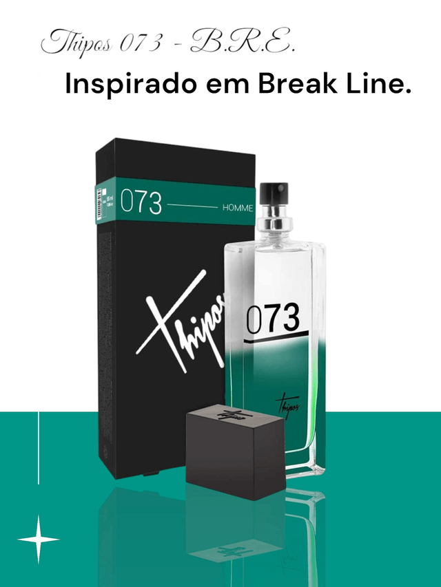 THIPOS 073 - B.R.E. Perfume inspirado em Break Line
