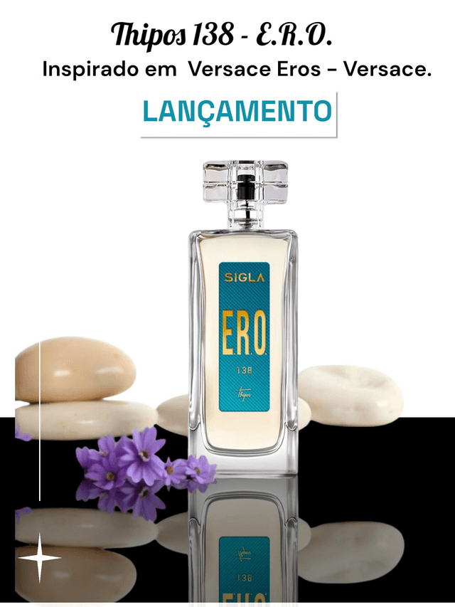 THIPOS 138 E.R.O. - Perfume inspirado em Versace Eros